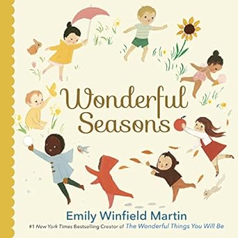 Emily Winfield Martin: Wonderful Seasons