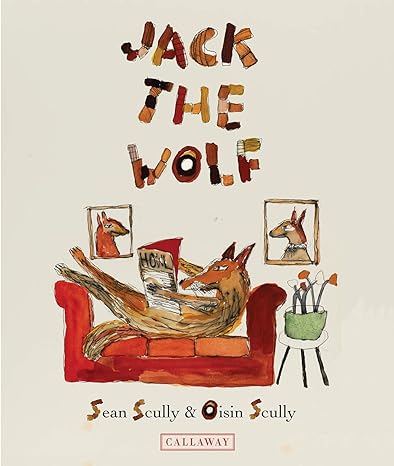 Sean Scully and Oisin Scully: Jack the Wolf