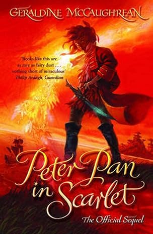 Geraldine McCaughrean: Peter Pan in Scarlet ( Second Hand)