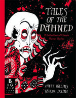 Mattt Ralph: The Tales of the Damned, illustrated by Taylor Dolan