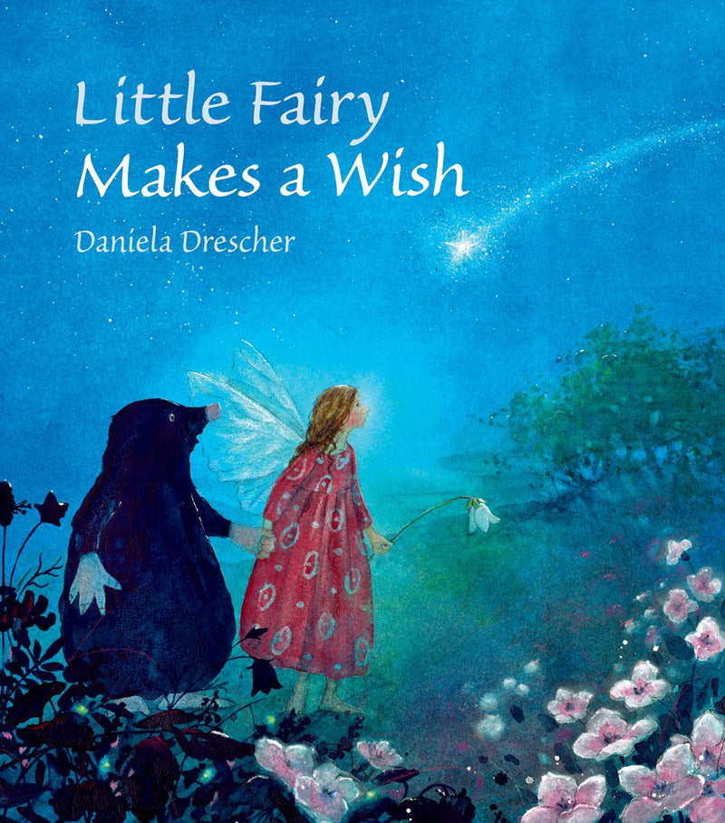 Daniela Drescher: Little Fairy Makes a Wish
