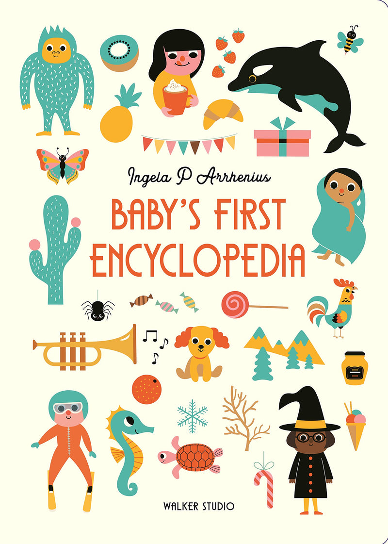 Baby's First Encyclopedia by Ingela P. Arrhenius