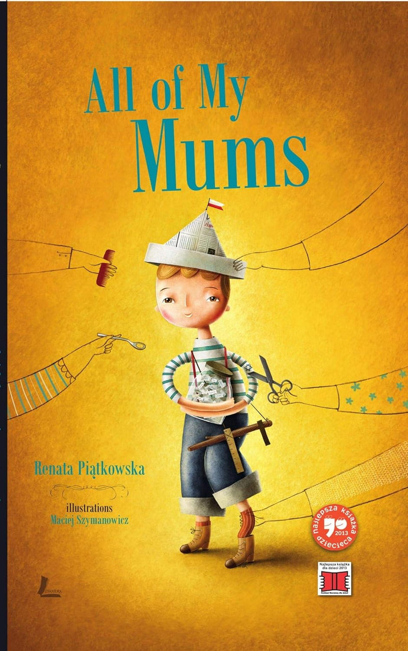 Renata Piątkowska: All of My Mums, illustrated by Maciej Szymanowicz (Second Hand)