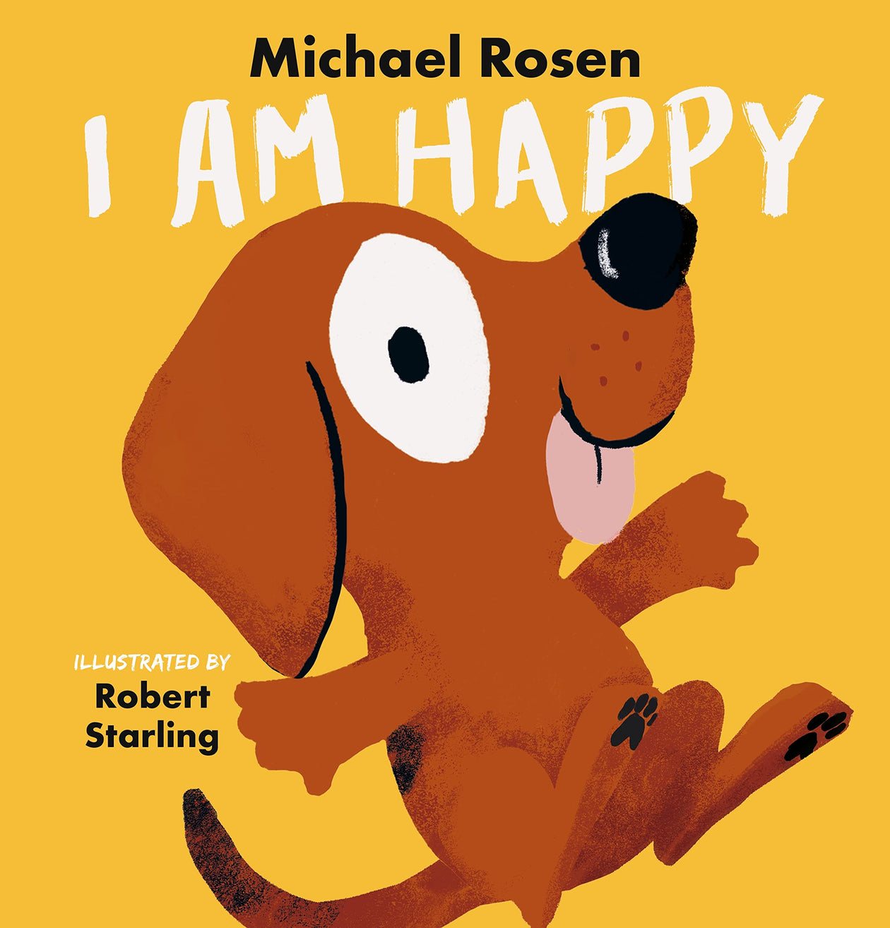 Michael Rosen: I am Happy