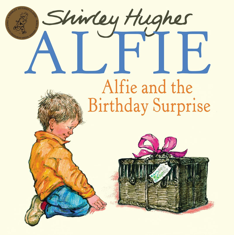 Shirley Hughes: Alfie and the Birthday Surprise (Second Hand)