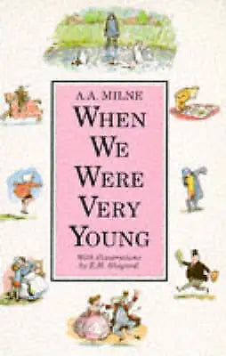 A.A. Milne: When We Were Very Young, illustrated by E.H. Shepard (Second Hand)