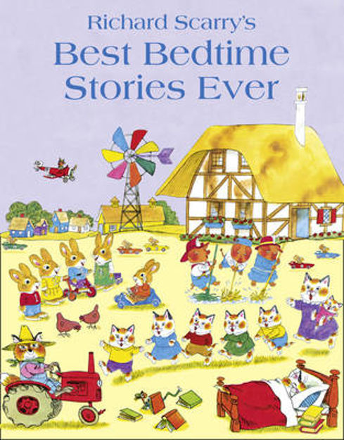 Richard Scarry's Best Bedtime Stories Ever