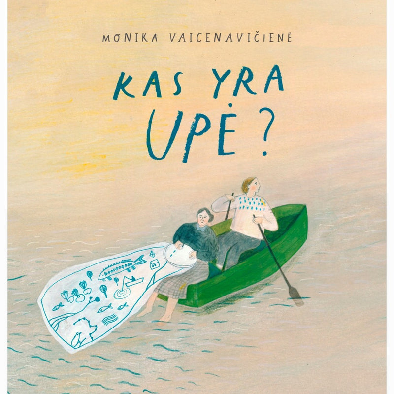 Monika Vaicenavičienė: Kas yra upė