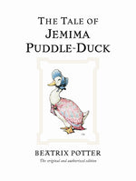 The Tale of Jemima Puddleduck by Beatrix Potter