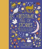 Angela McAllister: A Bedtime Full of Stories, illustrated by Anna Shepeta
