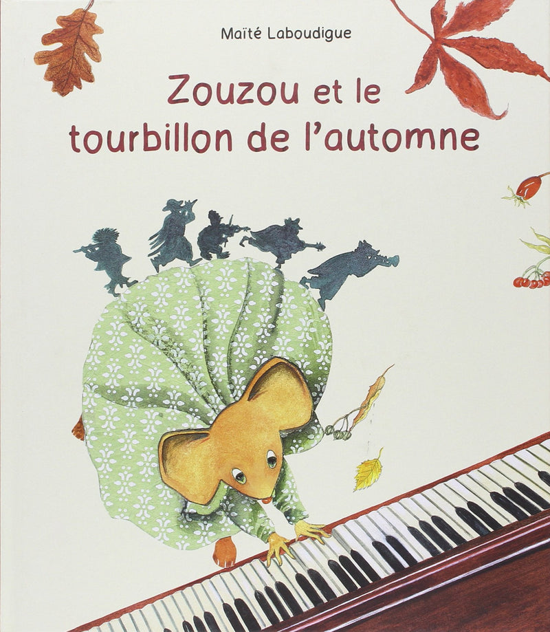 Maïté Laboudigue: Zouzou et le Tourbillon de l'Automne