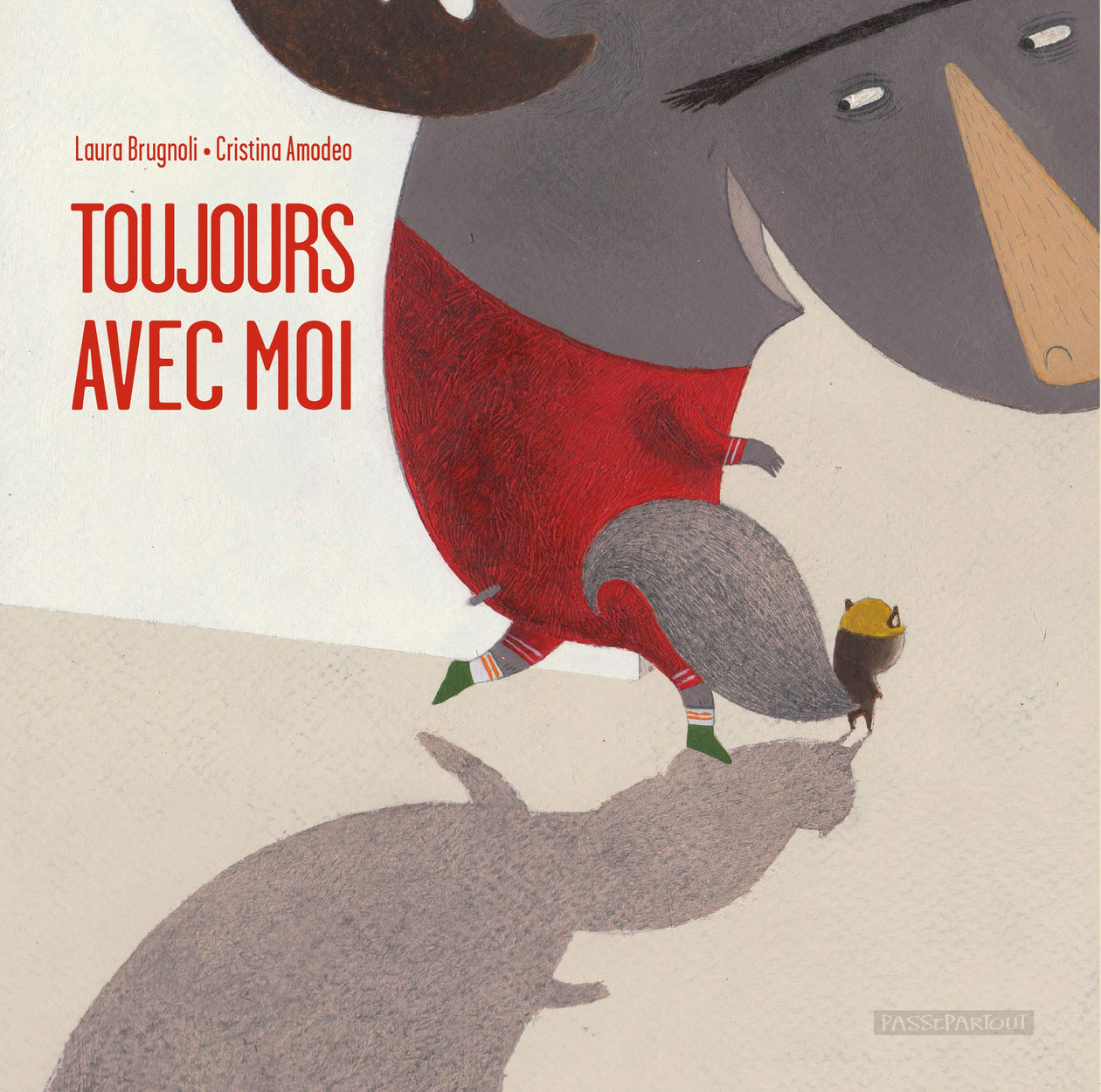 Laura Brugnoli: Toujours avec Moi, illustrated by Cristina Amodeo