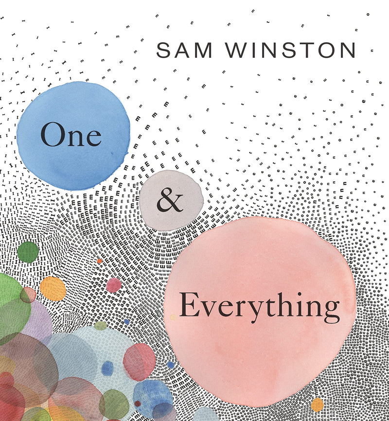One and Everything by Sam Winston 