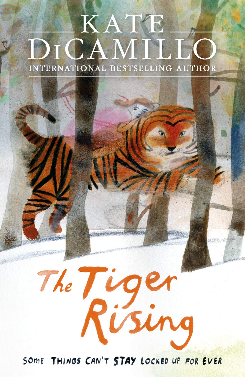 The Tiger Rising by Kate DiCamillo 