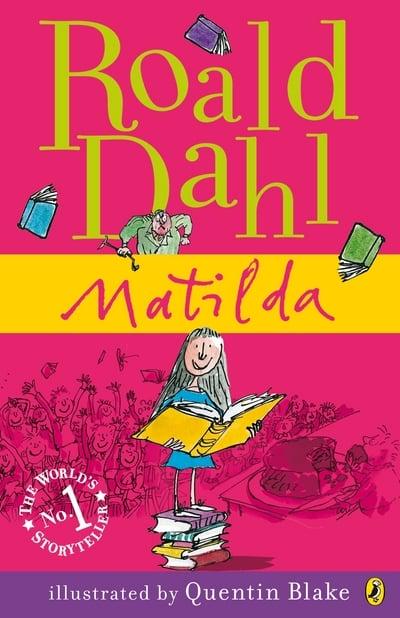 Roald Dahl: Matilda, illustrated by Quentin Blake