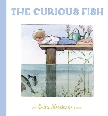 The Curious Fish by Elsa Beskow