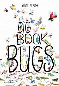 The Big Book Of Bugs by Yuval Zommer
