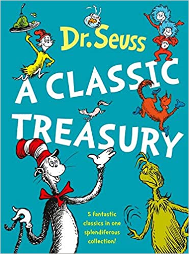 A Classic Treasury by Dr Seuss