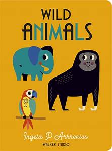 Wild Animals by Ingel P. Arrhenius