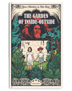 The Garden of Inside-Outside by Chiara Mezzelama and Regis Lejonc