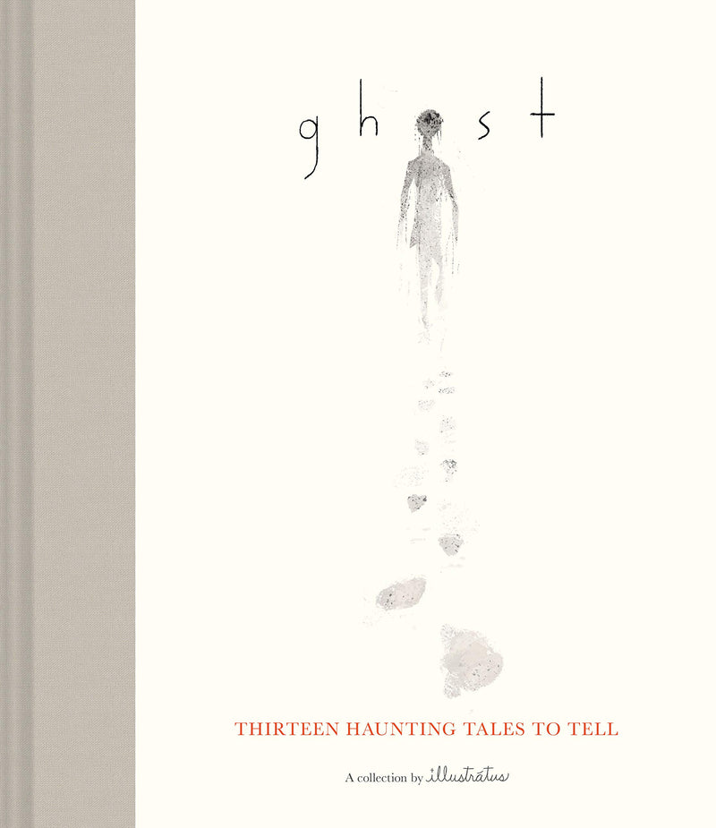  Ghost, Thirteen Haunting Tales to Tell