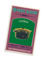 Mouse Mansion: Miniature Casserole Dish