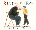 King of the Sky by Nicola Davies and Laura Carlin
