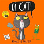 Oi Cat by Kes Gray and Jim Field