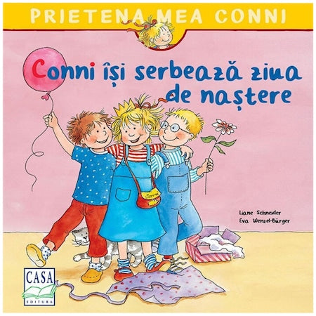 Liane Schneider: Conni isi serbeaza ziua de nastere, illustrated by Eva Wenzel-Bürger