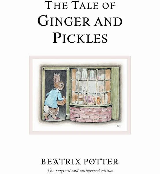 The Tale of Ginger and Pickles by Beatrix Potter