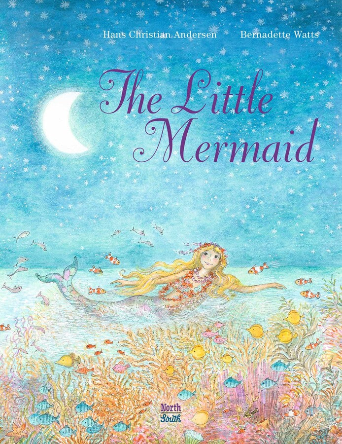 The Little Mermaid by Hans Christian Andersen, illustrated by Bernadette Watts