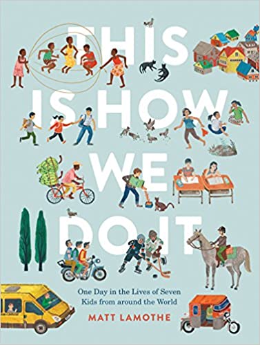 This Is How We Do It By Matt Lamothe