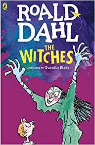 Roald Dahl: The Witches, illustrated by Quentin Blake